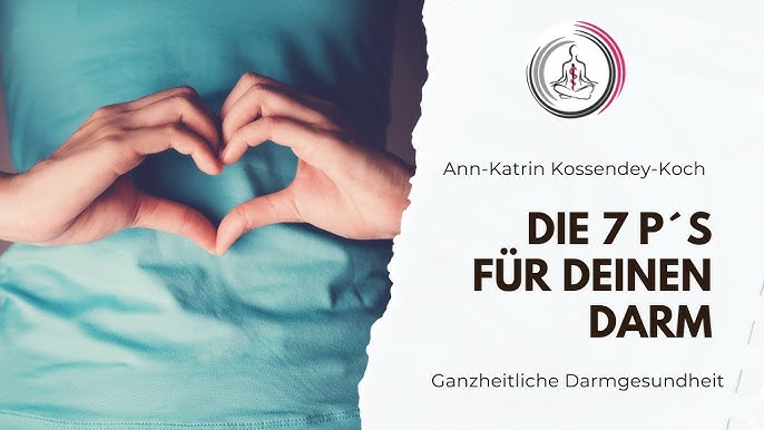 7Ps für deinen Darm